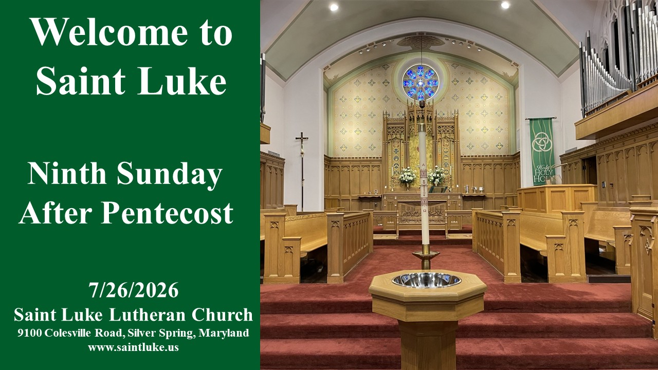 Saint Luke Worship - Ninth Sunday After Pentecost- 07.26.26|10:00