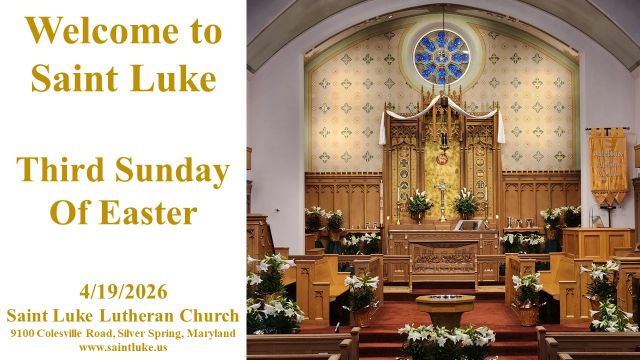 Saint Luke Worship - Third Sunday of Easter - 04.19.26 | 11:15